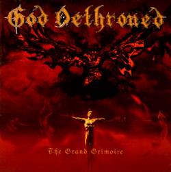 God Dethroned : The Grand Grimoire